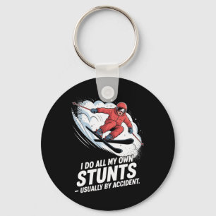 I Do All My Own Stunts Skiing - Usually By Acciden Key Ring