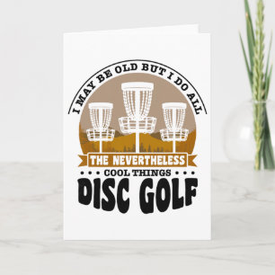 I Do All The Nevertheless Cool Things Disc Golf _1 Card