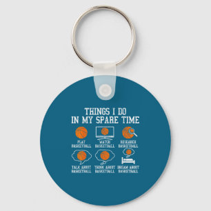 I Do Basketball Things Spare Time Bball Key Ring