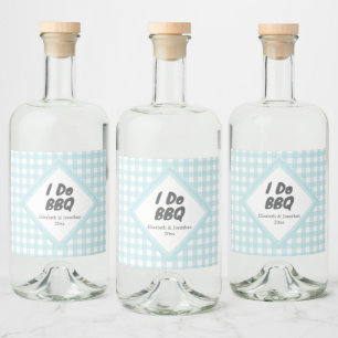 I Do BBQ Liquor Bottle Label