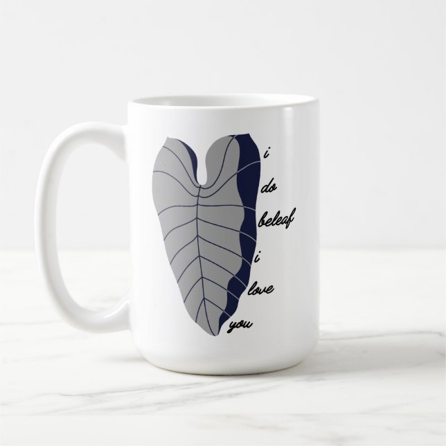 i do beleaf i love you coffee mug (Left)