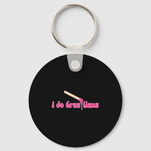 I Do Brazilians Waxing Wax Esthetician Waxer Key Ring