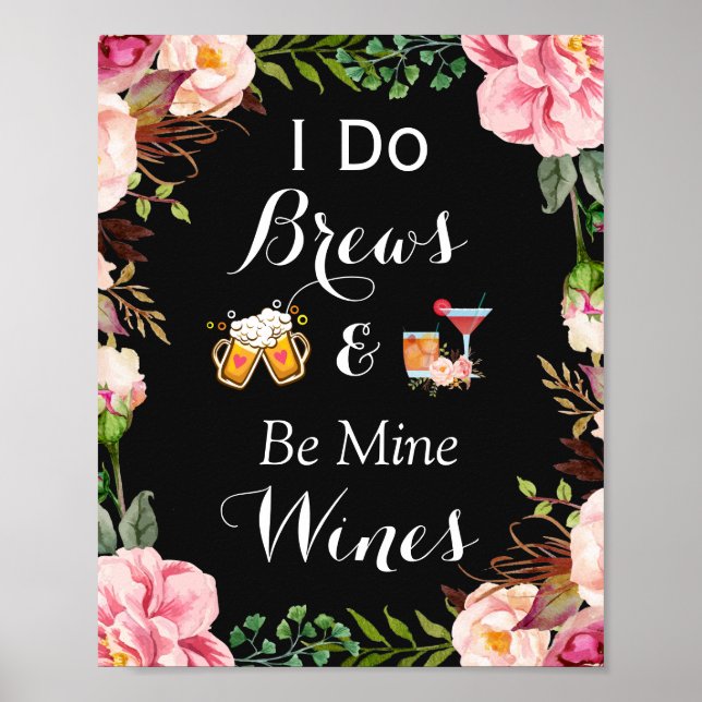 I do Brews & Be Mine Wine Wedding Sign (Front)