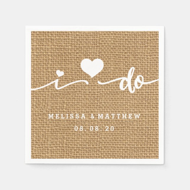 I Do Burlap Rustic Wedding Paper Napkin (Front)