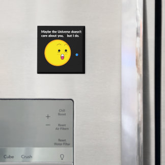 I do care about you magnet