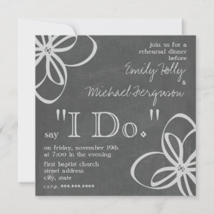 "I Do" Chalk Inspired Rehearsal Dinner Invitation