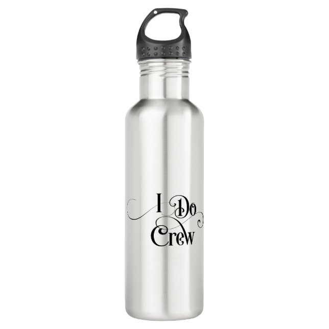 I Do Crew 710 Ml Water Bottle (Front)