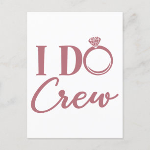I Do Crew - Bachelorette Party Bridal Wedding Postcard