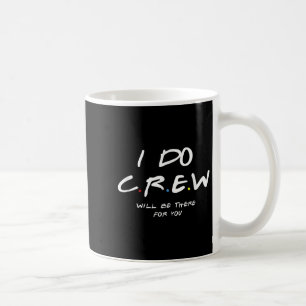 I Do Crew Bachelorette Party Men & Women Coffee Mug