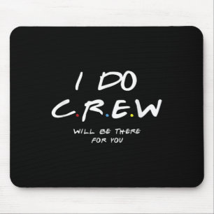 I Do Crew Bachelorette Party Men & Women Mouse Mat