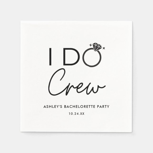 I Do Crew Bridal Party Bachelorette Party Favours  Napkin (Front)