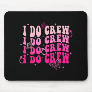 I Do Crew Bride Squad Bridesmaid Retro Bachelorett Mouse Mat