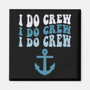I Do Crew Bride Squad Cruise Nautical Bachelorette Magnet
