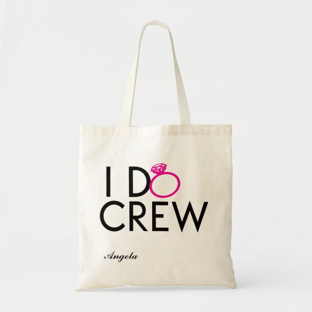 I DO CREW BRIDESMAID TOTE (Front)