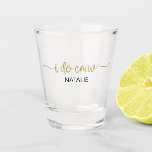 I do crew custom gold name bridesmaid gift shot glass