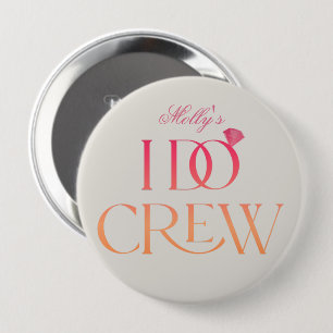 I Do Crew - Custom Wedding Party Design  10 Cm Round Badge