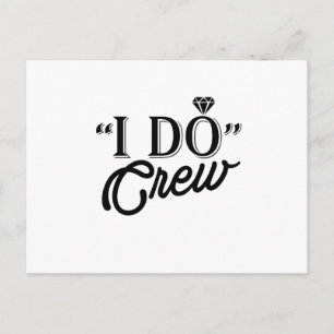 I DO Crew Diamond Ring Bridesmaid funny Postcard