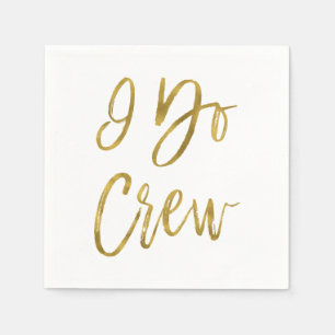 I Do Crew Faux Gold Foil and White Napkin