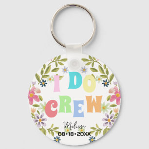 I Do Crew Fun Retro Watercolor Floral Bridesmaid Key Ring