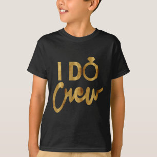 I Do Crew Gold Bachelorette Party Tees 