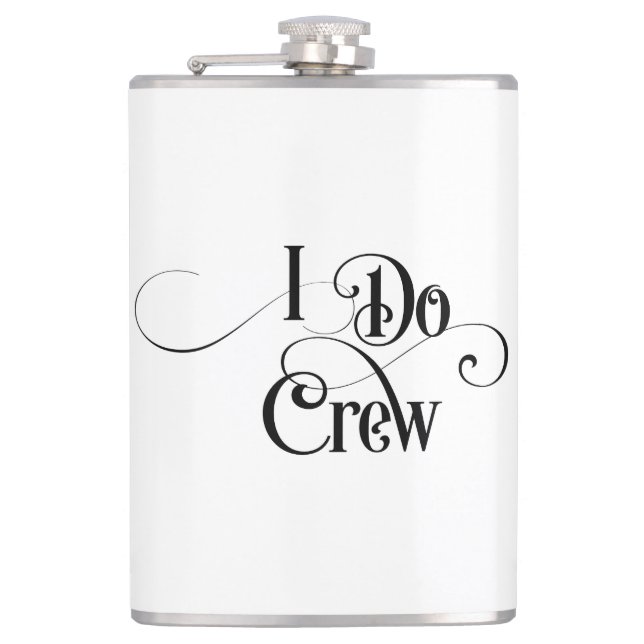 I Do Crew Hip Flask (Front)