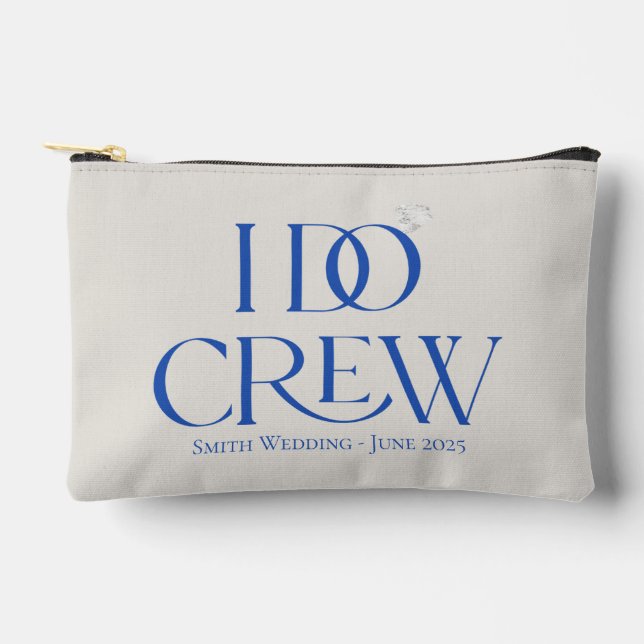 I Do Crew in Blue - Custom Wedding Party Accessory Pouch (Front)