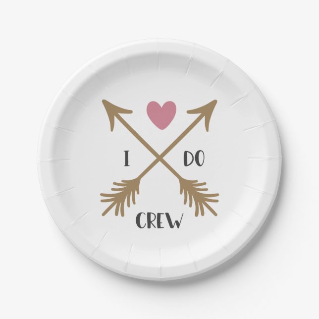 I DO CREW Wedding Proposal Paper Plate (Front)