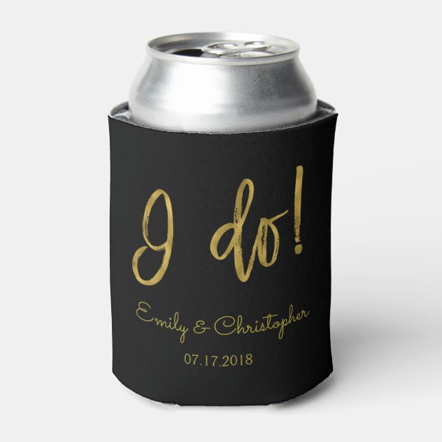 I Do Elegant Script Gold Foil and Black Wedding Can Cooler (Can Front)