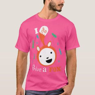I Do Give A Fox T-Shirt