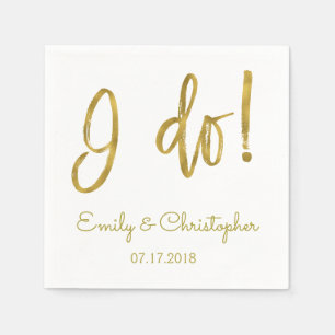 I Do Gold Foil and White Wedding Napkins
