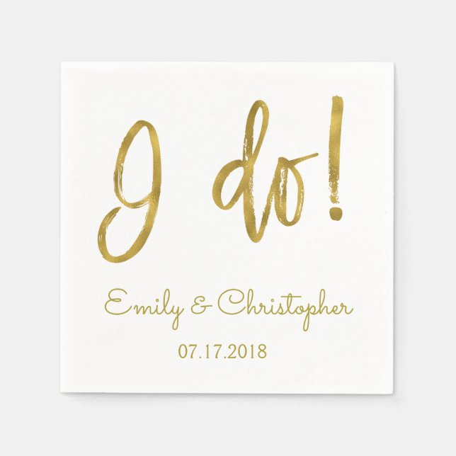 I Do Gold Foil and White Wedding Napkins (Front)