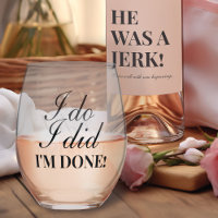 "I Do. I Did. I'm Done." Divorce Party