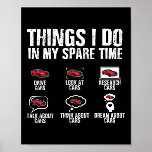 I Do In My Spare Time Car Mechanic Fathers Day Men Poster