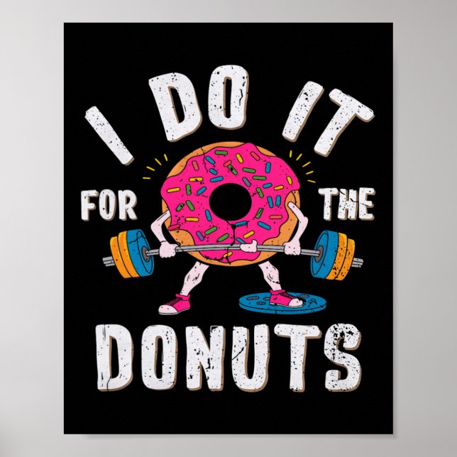 I Do It For The Doughnuts Workout  Poster (Front)
