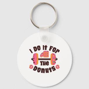 I Do It For The Doughnuts Workout Weightlifting Fi Key Ring