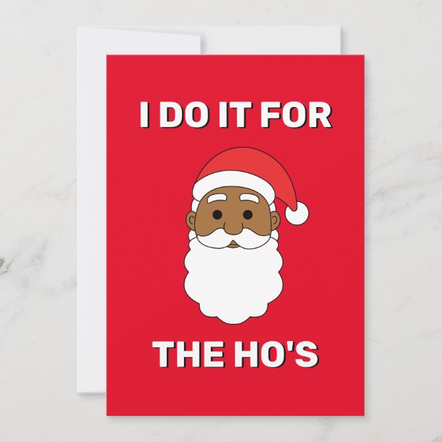 I Do It For The Ho's African American Santa Red Holiday Card (Front)