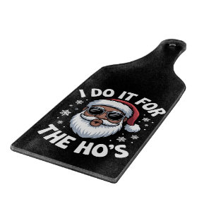 I Do It For The Hos Christmas African American Cutting Board