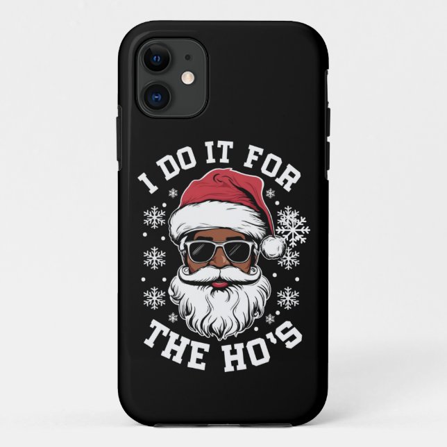 I Do It For The Hos Christmas African Santa  Case-Mate iPhone Case (Back)
