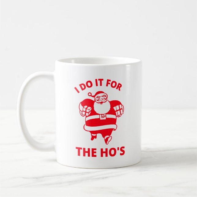 I Do It for the Hos Coffee Mug (Left)
