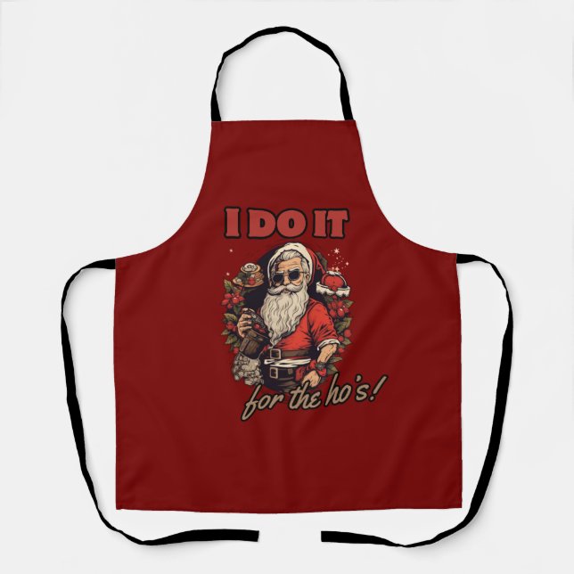i do it for the ho's! funny christmas humor, santa apron (Front)