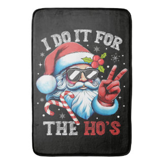 I Do It For The Ho's Funny Christmas Santa Bath Mat