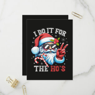 I Do It For The Ho's Funny Christmas Santa Invitation Postcard