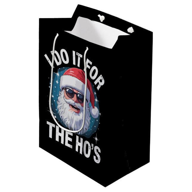 I Do It For The Ho's Funny Inappropriate Christmas Medium Gift Bag (Front Angled)