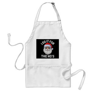 I Do It For The Ho's Funny Inappropriate Christmas Standard Apron