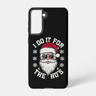 I Do It For The Hos Funny Santa Ugly Christmas  Samsung Galaxy Case