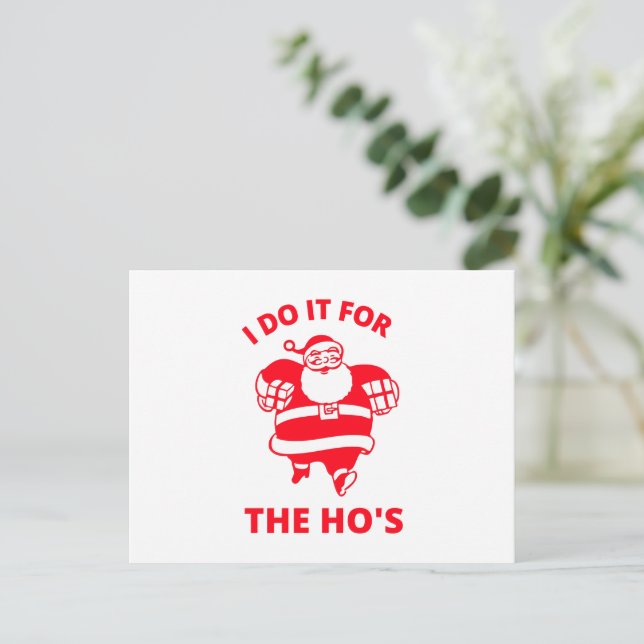 I Do It for the Hos Holiday Postcard (Standing Front)