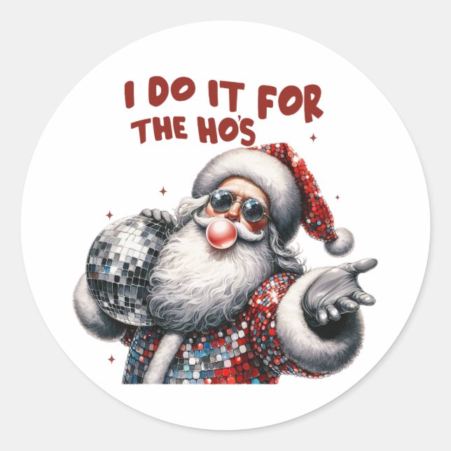 I Do It for the Ho's, Retro Santa Classic Round Sticker (Front)