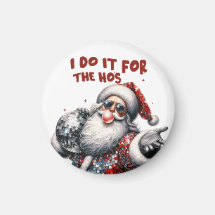 I Do It for the Ho's, Retro Santa Magnet