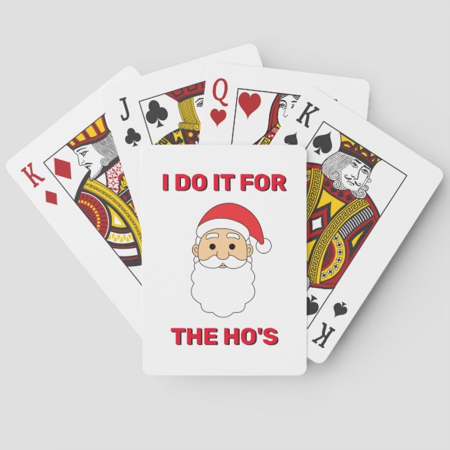 I Do It For The Ho's Santa Claus Naughty White Playing Cards (Back)