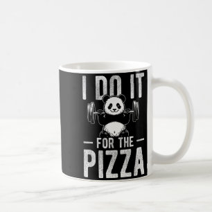 I Do It For The Pizza Panda Weightlifting Humor Coffee Mug